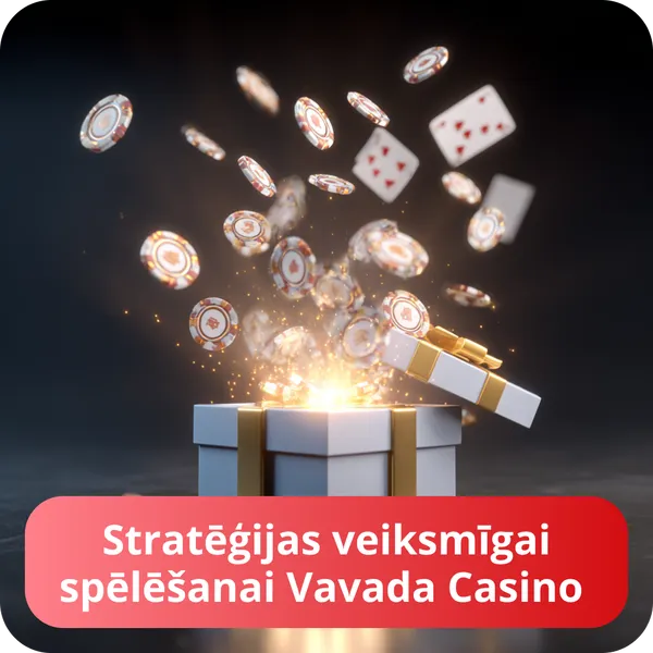 Stratēģijas veiksmīgai spēlēšanai Vavada Casino